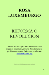 [Reforma o Revolución es la primera gran obra política de Rosa