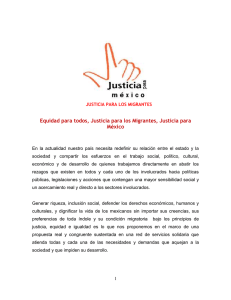 JUSTICIA PARA LOS MIGRANTES Equidad para todos, Justicia