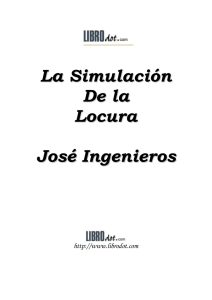 Ingenieros, José - La simulación de la locura
