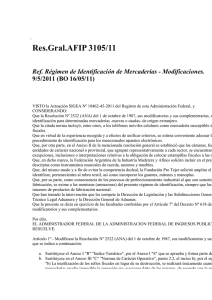 Res.Gral.AFIP 3105/11 Ref. Régimen de Identificación de Mercaderías - Modificaciones.
