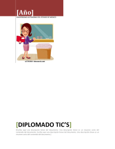 [Año] [ ] DIPLOMADO TIC’S