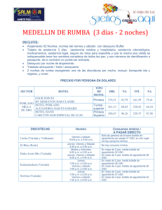 MEDELLIN DE RUMBA  (3 días - 2 noches) INCLUYE: