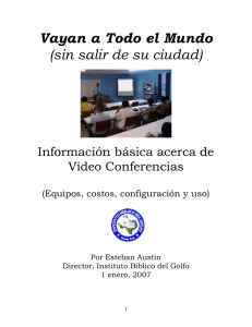 Video Conferencias&mdash;C&oacute;mo Ser Buenos Mayordomos de los