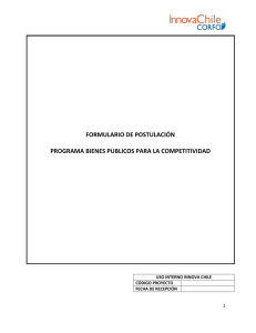 FORMULARIO DE POSTULACIÓN  PROGRAMA BIENES PUBLICOS PARA LA COMPETITIVIDAD 1