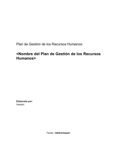 2 Descripción del Plan de Gestión de los Recursos Humanos