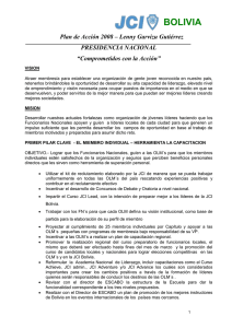 BOLIVIA Plan de Acción 2008 – Lenny Garvizu Gutiérrez PRESIDENCIA NACIONAL