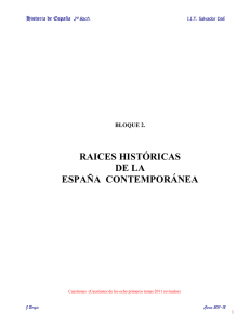 RAICES HISTÓRICAS DE LA ESPAÑA  CONTEMPORÁNEA