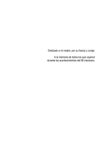 Dedicado a mi madre, por su fuerza y coraje.