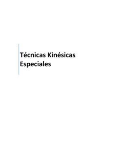 Técnicas Kinésicas Especiales - EKyF, Escuela de Kinesiología y
