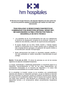 El Servicio de Cirugía General y del Aparato digestivo de... uno de los primeros equipos occidentales que realizó con éxito...