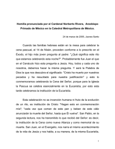 Homilía pronunciada por el Cardenal Norberto Rivera,  Arzobispo