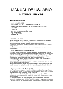 MANUAL DE USUARIO MAXI ROLLER KIDS ÍNDICE DE