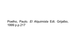 Poelho, Paulo. El Alquimista Edt. Grijalbo, 1999 p.p.217