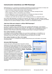 ¿Qué hace falta para empezar a utilizar MSN Messenger?