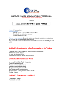 Operador Office para PYMES INSTITUTO PRIVADO DE CAPACITACION PROFESIONAL  Temario: