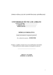 UNIVERSIDAD TÉCNICA DE AMBATO (PARA MÓDULOS DE COMPETENCIAS GENÉRICAS) MÓDULO FORMATIVO