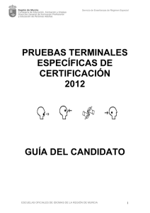 las pruebas terminales específicas de certificación