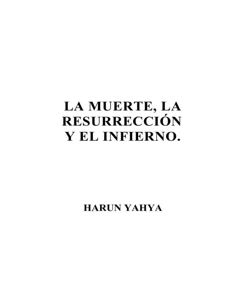 La Muerte La Resurrecci n Y El Infierno