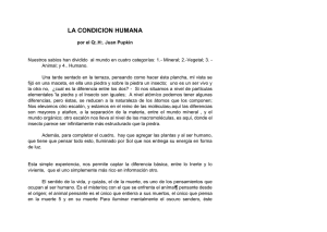 LA CONDICION HUMANA. Por el Q:.H:. Juan Pupkin.