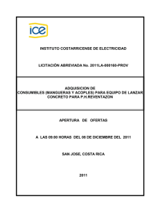 INSTITUTO COSTARRICENSE DE ELECTRICIDAD LICITACIÓN ABREVIADA No. 2011LA-000160-PROV ADQUISICION DE