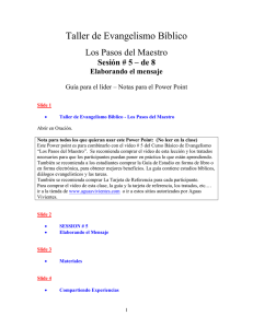 Taller de Evangelismo Bíblico Los Pasos del Maestro Elaborando el mensaje