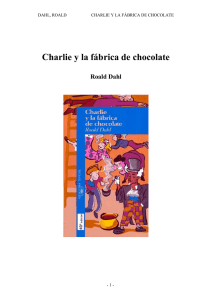 Charlie y la f&aacute;brica de chocolate