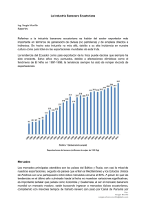 La Industria Bananera Ecuatoriana  Ing. Sergio Murillo Naportec