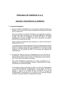PERUANA DE ENERGIA S.A.A.  ANALISIS Y DISCUSION DE LA GERENCIA 1.