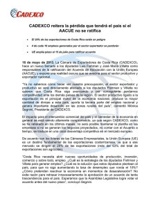 CADEXCO reitera la pérdida que tendrá el país si el AACUE no se