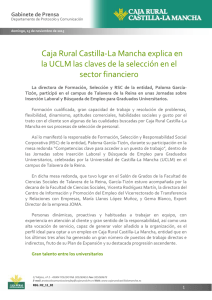 Caja Rural Castilla-La Mancha explica en sector financiero Gabinete de Prensa