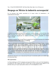 Despega en México la industria aeroespacial