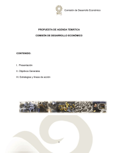 Comisión de Desarrollo Económico  I.  Presentación II. Objetivos Generales