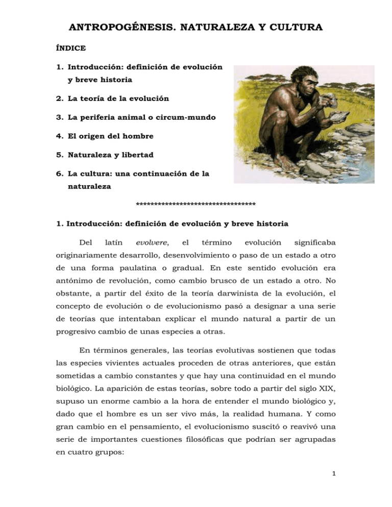 Antropogénesis- Naturaleza y cultura - Tema de