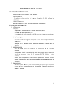 ESPAÑA EN LA UNIÓN EUROPEA. 1. La integración española en