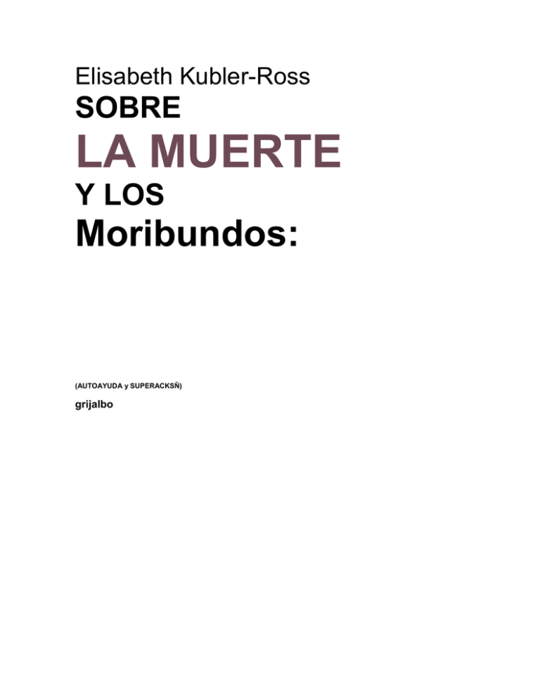 SOBRE LA MUERTE Y LOS Moribundos