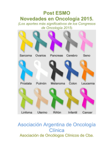 Post ESMO Novedades en Oncología 2015.