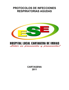 protocolos de infecciones respiratorias agudas cartagena 2011