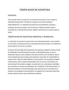 VERIFICACION DE ESCRITURA DEFINICION: "Es el examen hecho