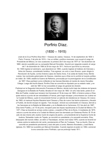 Porfirio Díaz. (1830 – 1915) José de la Cruz Porfirio Díaz Mori