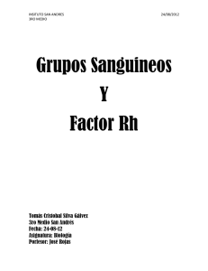 Grupos Sanguineos Y Factor Rh