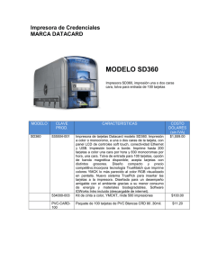 Impresora de Credenciales MARCA DATACARD MODELO SD360