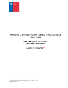 FOMENTO A LA INVERSIÓN PRIVADA EN OBRAS DE RIEGO Y... LEY Nº 18.450 CONCURSO PÚBLICO Nº 08-2012