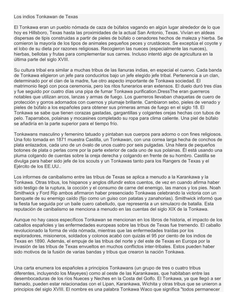 Los indios Tonkawan de Texas El Tonkawa eran un pueblo nómada