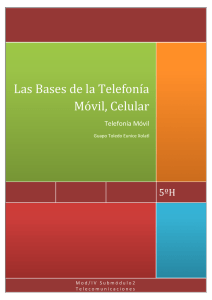 Las Bases de la Telefonía Móvil, Celular