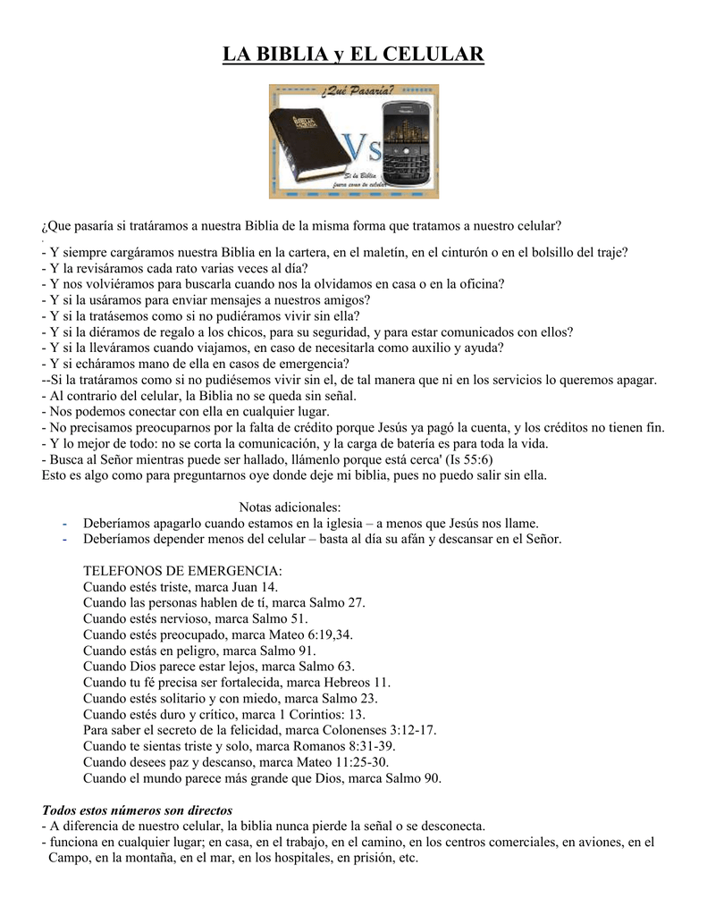 BIBLIA vs. CELULAR Me pregunto, ¿Qué pasaría, si tratásemos a