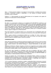 Tema    1.1  Normas  técnicas ... CONTADURÍA GENERAL DE LA NACIÓN CONCEPTO JURÍDICO No. 00671 DE 2012