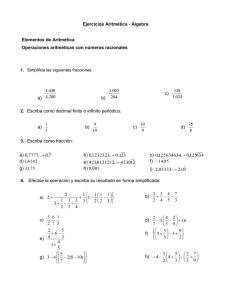 Ejercicios Aritmética - Álgebra Elementos de Aritmética Operaciones aritméticas con números racionales