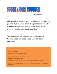 SOBRE : JOHN WOODEN Gil Guadron. John Wooden, tuvo en mi