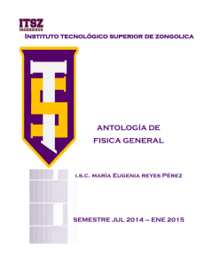 antologia FISICA - instituto tecnologico superior de zongolica