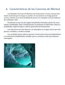 A.  Características de las Cavernas de Mármol